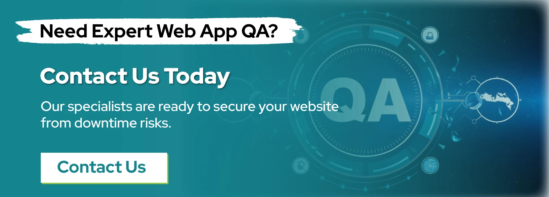  Need Expert Web App QA?
